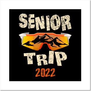 Senior Trip shirt  2022 Posters and Art